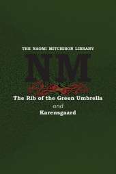The Rib of the Green Umbrella and Karensgaard