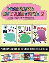 Kindergarten Worksheets (20 full-color kindergarten cut and paste activity sheets - Monsters 2): This book comes with collection of downloadable PDF books that will help your child make an excellent start to his/her education. Books are designed to impro