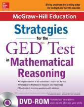 McGraw-Hill Education Strategies for the GED Test in Mathematical Reasoning with CD-ROM