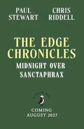 The Edge Chronicles: Midnight Over Sanctaphrax: Third Book of Twig