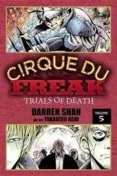 Cirque Du Freak: The Manga, Vol. 5: Trials of Death