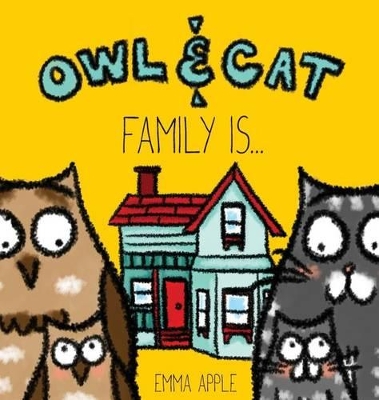 Owl & Cat: Family Is...