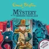 The Mystery Series: The Mystery of the Missing Necklace: Book 5