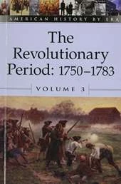 The Revolutionary Period 1750-1783