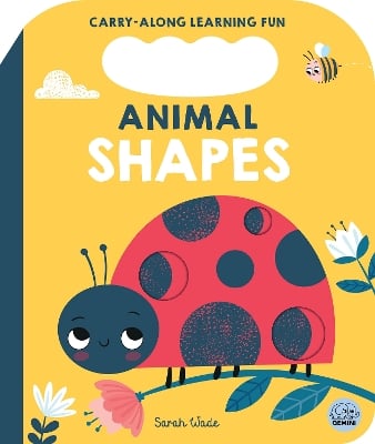 Animal Shapes: A First Shapes Book