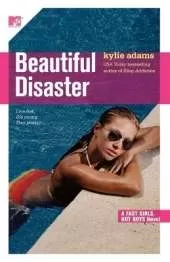 Beautiful Disaster: Fast Girls, Hot Boys Series