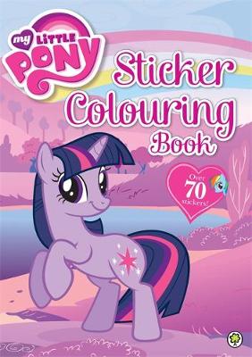 My Little Pony: Sticker Colouring Book