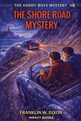 The Shore Road Mystery: An Impact Book