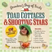 Toad Cottages & Shooting Stars