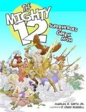 The Mighty 12: Superheroes of Greek Myth