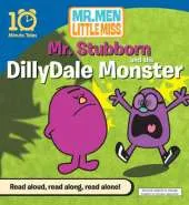 Mr. Men Show: Mr. Stubborn and the Dillydale Monster