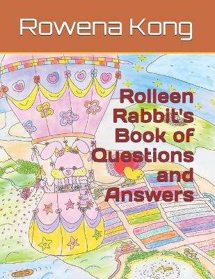 Rolleen Rabbit's Book of Questions and Answers