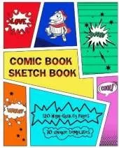 Comic Book Sketch Book: Create Your Own Phenomenal Comic Strips