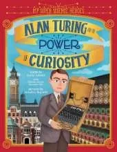 Alan Turing and the Power of Curiosity
