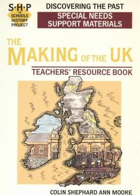 Discovering the Making of the UK: The Schools History Project