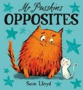 Mr Pusskins: Mr Pusskins Opposites