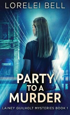 Party to a Murder