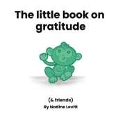 The little book on gratitude