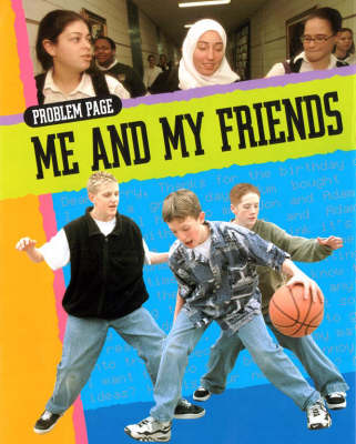 Problem Page: Me and My Friends