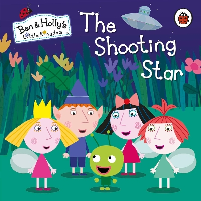 Ben and Holly's Little Kingdom: The Shooting Star