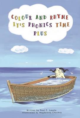 Colour and Rhyme it's Phonics Time: Plus