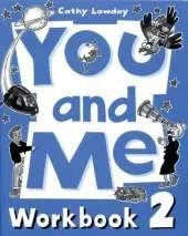 You and Me: 2: Workbook