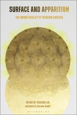 Surface and Apparition: The Immateriality of Modern Surface