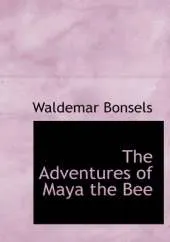 The Adventures of Maya the Bee