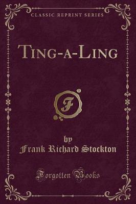 Ting-a-Ling (Classic Reprint)