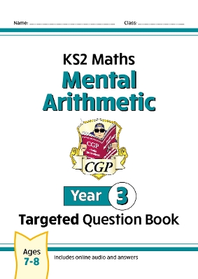 KS2 Maths Year 3 Mental Arithmetic Targeted Question Book (includes Online Answers & Audio Tests)