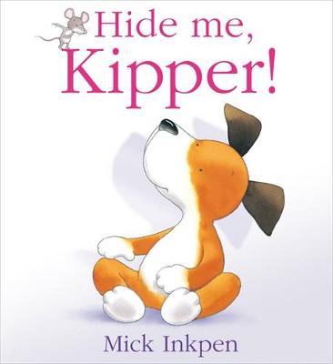 Kipper: Hide Me, Kipper