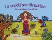 La septieme direction: une legende de la creation