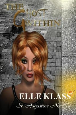 The Ghost Within: A St. Augustine Novella