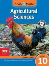 Study & Master Agricultural Sciences Teacher's Guide Grade 10