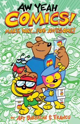Aw Yeah Comics! Volume 3: Make Way... For Awesome!