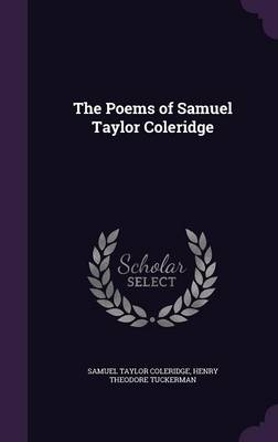 The Poems of Samuel Taylor Coleridge