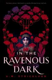 In the Ravenous Dark