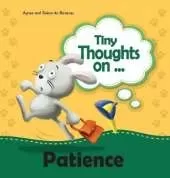 Tiny Thoughts on Patience: It's wise to wait!