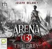 Arena 13: The Prey