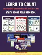 Math Books for Preschool (Learn to Count for Preschoolers): A Full-Color Counting Workbook for Preschool/Kindergarten Children.