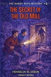 The Secret of the Old Mill: An Impact Book