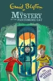 The Mystery Series: The Mystery of the Pantomime Cat: Book 7