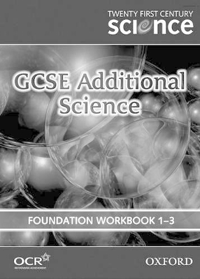 Twenty First Century Science: Foundation Level Workbook B4, C4, P4