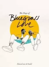 The Days of Bluegrass Love