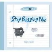 Stop Bugging Me: Thats What Friends