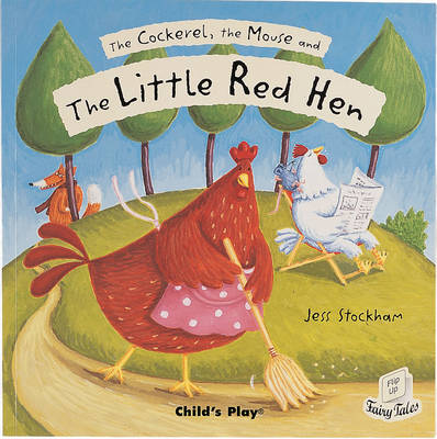 Cockerel, the Mouse and the Little Red Hen