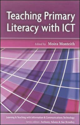Teaching Primary School Literacy with ICT