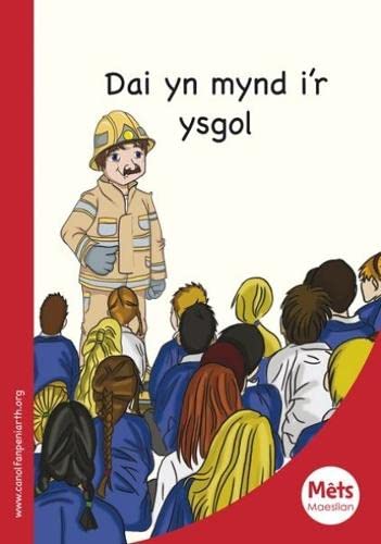 Dai Yn Mynd I'r Ysgo!