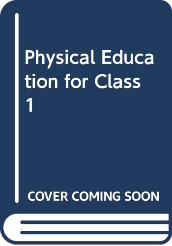 Physical Education for Class 1