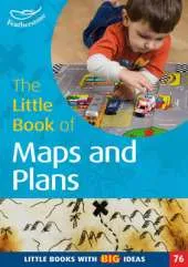 The Little Book of Maps and Plans: Little Books with Big Ideas